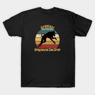 Greatest Greyhound Dad T-Shirt